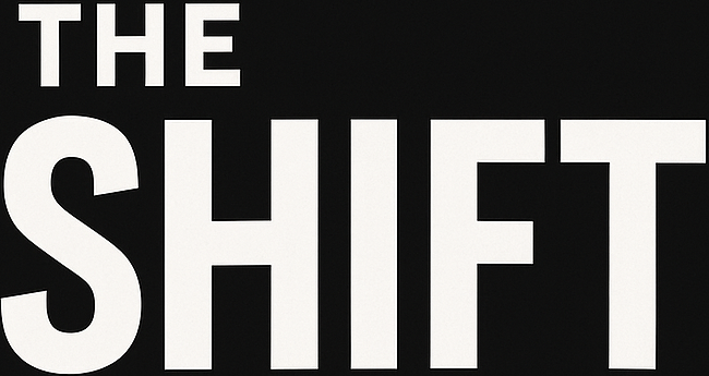 The Shift